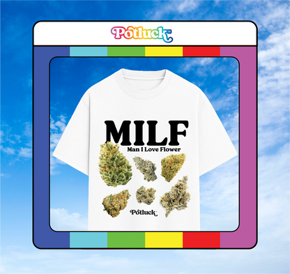 Limited Edition Potluck Tee | Man, I Love Flower