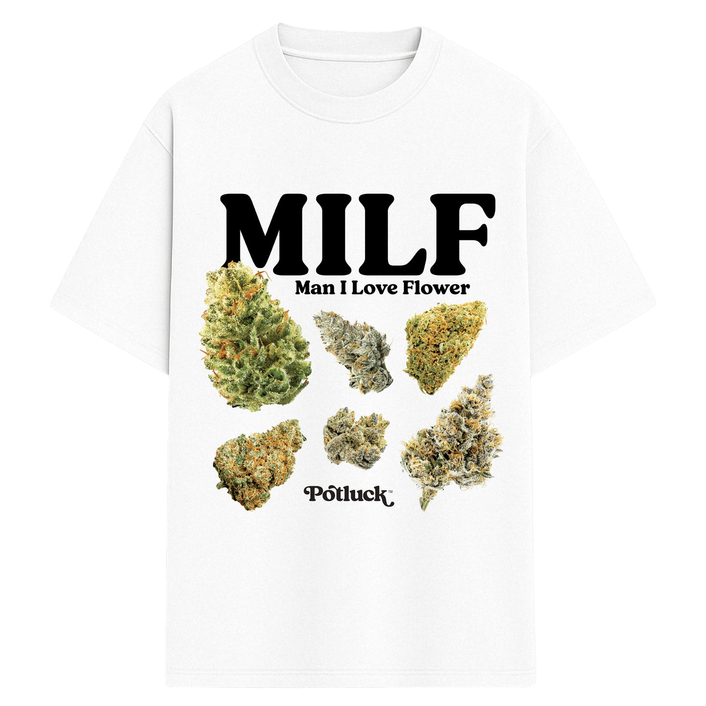 Limited Edition Potluck Tee | Man, I Love Flower