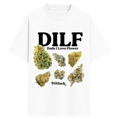 Limited Edition Potluck Tee | Dude, I Love Flower